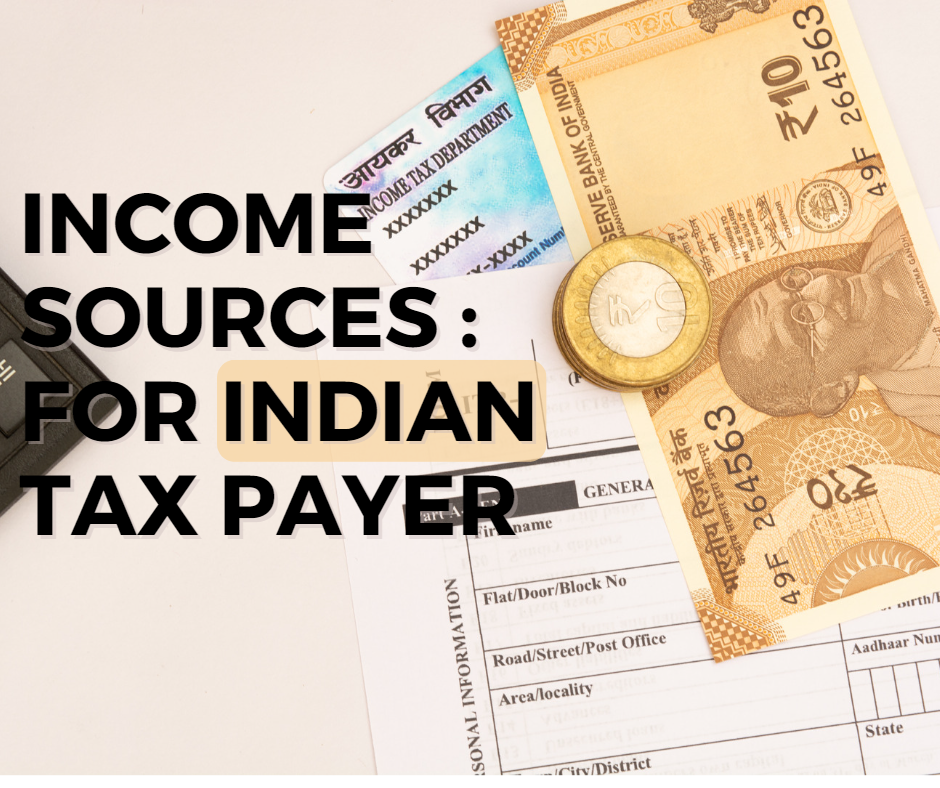 INcome Sources for indian tax payer
