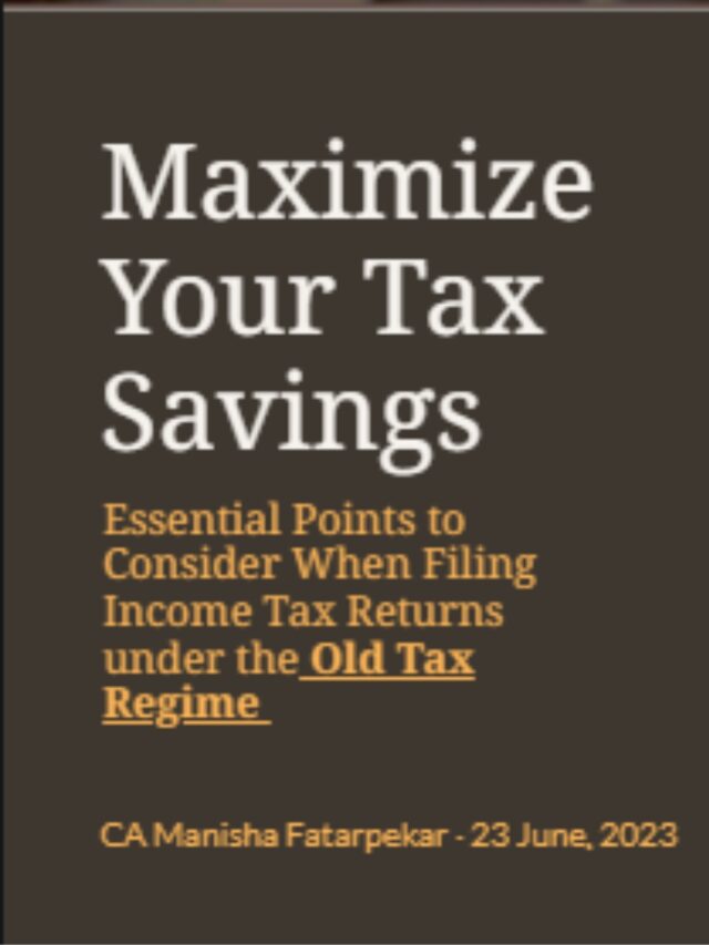Top 10 Tax-Saving Points for Old Tax Regime: Maximize Your Savings