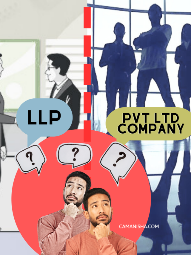 Why choose a LLP over a Pvt. Ltd. Company in India?